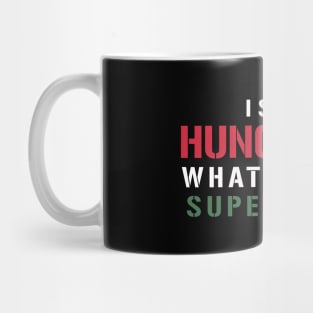 I Speak Hungarian What's Your Superpower Mug